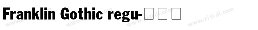 Franklin Gothic regu字体转换